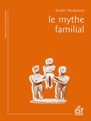 cover image of Le mythe familial